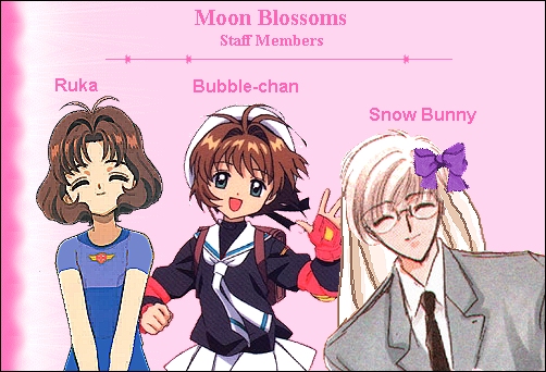 Click here to go to Moon Blossoms' Staff page